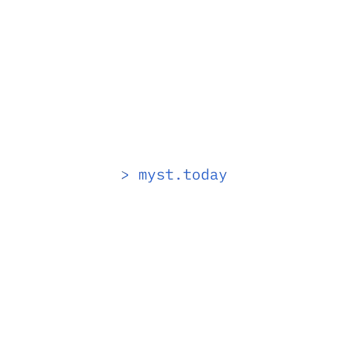 myst.today